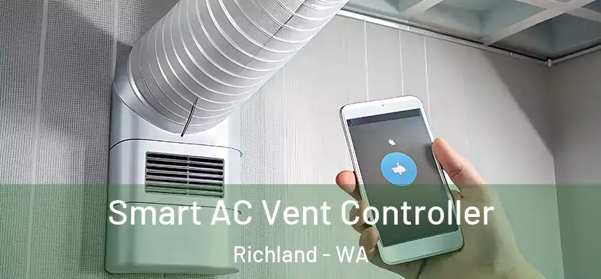  Smart AC Vent Controller Richland - WA